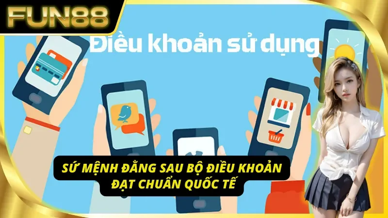 Vì sao điều khoản Fun88 là vũ khí tối thượng của người chơi?