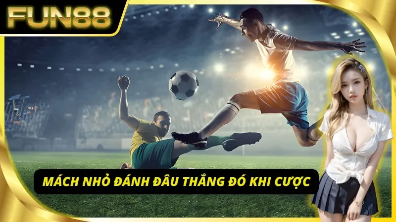 Mách nhỏ mẹo cược may thắng lớn kèo Hongkong