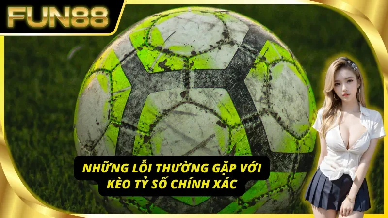 Tránh ngay những sai lầm này khi chơi kèo tỷ số 